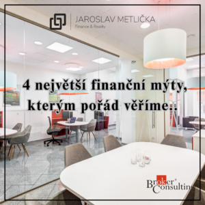 4 největší finanční mýty, kterým pořád věříme.. a proč je na čase s nimi skoncovat